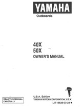 YAMAHA OEM Owner's Manual 1999 - 40X/50X - LIT-18626-03-23 Models 40EJRX, 40ESRX, 40MJHX, 40MLHX, 40MSHX, 40TLRX, 40V/50H, 50EJRX, M40EJR, M40ESR, M40MJH, M40MLH, M40 MSH, M40TLR, M50EJR