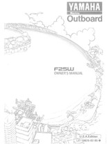 YAMAHA OEM Owner's Manual 1998 - F25W - LIT-18626-02-95 Models F20/F25, F25ELHW, F25ELRW, F25ESHW, F25TLRW, MF25ELH, MF25ELR, MF25ESH, MF25TLR