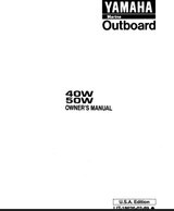 YAMAHA OEM Owner's Manual 1998 - 40W/50W - LIT-18626-02-89 Models 40ELRW, 40ESRW, 40MLHW, 40MSHW, 40TLRW, 40V/50H, M40ELR, M40ESR, M40MLH, M40MSH, M40TLR, MP40TLH, P4 0TLHW, UNKNOWN