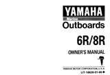 YAMAHA OEM Owner's Manual 1993 - 6R/8R - LIT-18626-01-66 Models 6MLH, 6MLHR, 6MSH, 6MSHR, 8MLH, 8MLHR, 8MSH, 8MSHR, M6MLHR, M6MSHR, M8MLHR, M8MSHR