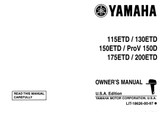 YAMAHA OEM Owner's Manual (MFG 1990) 115ETD, 130ETD, 150ETD, ProV 150D, 175ETD, 200ETD - LIT-18626-00-97 Models 115ETLD, 115ETXD, 115TLR, 115TXR, 130ETLD, 130ETXD, 130TLR, 130TXR, 150ETLD, 150ETXD, 150TLR, 150TXR , 175ETLD