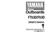 YAMAHA OEM Owner's Manual (MFG 1990) FT9.9D, F9.9D - LIT-18626-00-91 Models F9.9LD, F9.9MLH, F9.9MSH, F9.9SD, FT9.9ELD, FT9.9ERLD, FT9.9EXD, FT9.9XD, MF9.9LD, MF9.9SD, MFT9.9EL D, MFT9.9ERLD, MFT9.9EXD, MFT9.9XD
