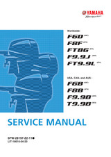 YAMAHA OEM Service Manual - F8B/ F9.9B/ T9.9B - LIT-18616-04-20 (2022-2025) Models F8SMHB, F8LMHB, F9.9SMHB, F9.9SMHB2, F9.9LMHB, F9.9LEB, T9.9LPHB, T9.9XPHB, T9.9LPB, T9.9XPB, T9.9XP B2, T9.9LWHB, T9.9XWHB