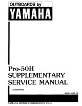 YAMAHA OEM Service Manual - 40/ 50/ Pro-50H Two Stroke - LIT-18616-PR-50 (1984-1987) Models 40ELH, 40ELJ, 40ELK, 40ELN, 40ELR, 40ESH, 40ESJ, 40ESK, 40ESN, 40ESR, 40ETLH, 40ETLJ, 40ETLK, 40LH, 40LJ, 40LK, 40LN, 40MLH, 40MSH