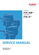 YAMAHA OEM Service Manual - F2.5 - LIT-18616-03-65 (2015-2024) Models F2.5LMHB, F2.5SMHB, F2.5TYM, MF2.5LMHB, MF2.5SMHB, F2.5, F2.5B