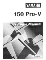 YAMAHA OEM Outboard Service Manual - 150 Pro-V - LIT-18616-00-22 (1986) Models P150LJ