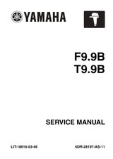 YAMAHA OEM Service Manual - (MFG 2013-2018) F9.9B/ T9.9B - LIT-18616-03-46 Models F8LMHB, F8SMHB, F9.9F/T9.9G, F9.9LEB, F9.9LMHB, F9.9SMHB, MF8LMHB, MF8SMHB, MF9.9LEB, MF9.9LMHB, MF9 .9SMHB, MT9.9LEHB, MT9.9LPB, MT9.9LPHB