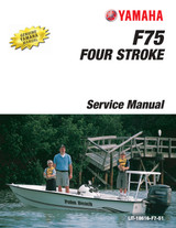 YAMAHA OEM Outboard Service Manual F75A (MFG 2011-2017) - LIT-18616-F7-51 Models F75/F90, F75B-F100D, F75LA, F75TLR, MF75LA, MF75TLR, F90LA, F90XA, F90JA