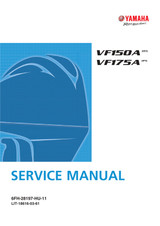 YAMAHA OEM Outboard Service Manual (MFG 2015-2018) VF150A, VF175A - LIT-18616-03-61 Models F175/200/150, MVF150LA, MVF150XA, MVF175LA, MVF175XA, VF150LA, VF150XA, VF175LA, VF175XA, VF150A, VF 175A