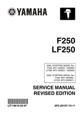 YAMAHA OEM Outboard Service Manual (MFG 2005-2008, 2011) F250, LF250 - LIT-18616-02-97 Models F250, F250TUR, F250TURD, F250TXR, F250TXRD, LF250TUR, LF250TXR, LF250TXRD, MF250TUR, MF250TXR, MLF25 0TUR, MLF250TXR