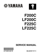 YAMAHA OEM Outboard Service Manual (MFG 2006-2011) - LIT-18616-02-76 Models F200/F225, F200TXR, F200TXRB, F200TXRC, F200TXRD, F225TUR, F225TURB, F225TURC, F225TURD, F225TXR, F2 25TXRB, F225TXRC, F225TXRD, LF200TXR, LF200TXRB