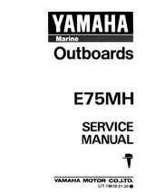 YAMAHA OEM Service Manual - 75hp 2 Stroke - LIT-18616-01-30 Models E75MLH, E75MLHT, ME75MLHT