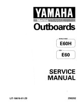 YAMAHA OEM Service Manual - 60hp 2 Stroke - LIT-18616-01-29 Models E60MLH, E60MLHT, E60MLHU, E60MLHV, E60MLHW, E60MLHX, E60MLHY, M60MLHT, ME60MLH, ME60MLHU, ME60MLHV, UNKNOWN