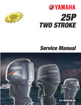 YAMAHA OEM Service Manual - 25ELHP / ELP / ELRP / ESHP / MLHP / MSHP - LIT-18616-00-58 Models 25ELH, 25ELHP, 25ELR, 25ELRP, 25ESH, 25ESHP, 25MLH, 25MLHP, 25MSH, 25MSHP, M25ELHP, M25ELRP, M25ESHP , M25MLHP, M25MSHP