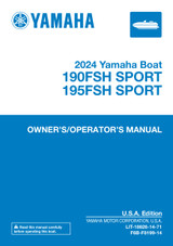 YAMAHA OEM Owner's Manual 2024 - 190FSH Sport / 195FSH Sport - LIT-18626-14-71 Models UX1900A-AAP, UX1900A-AAA, UX1900A-ABP, UX1900A-ABA, UP1800A-AAP, UP1800A-AAA, UP1800A-ABP, UP1800A-A BA