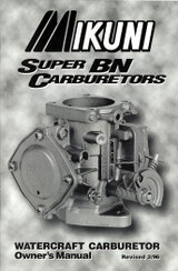 MIKUNI Owners Manual For Super BN Carburetors for PWC / Personal Watercraft | FMK-BN/004 | 13-9998