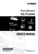 YAMAHA OEM Service Manual - XLT1200 - LIT-18616-02-27 Models XA1200A-A, XA1200A-BB, XA1200A-BS, XA1200A-D