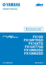 YAMAHA OEM Owner's Manual - 2013 FX NYTRO / MTX 153 / 162 / RXT / XTX 1.75 - LIT-12628-03-08 Models FX10DL, FX10DLU, FX10M53SDB, FX10M53SDBU, FX10M53SDL, FX10M53SDLU, FX10M62SDL, FX10M62SDLU, FX10RTRS DB, FX10RTRSDBU