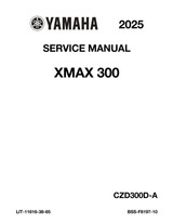 YAMAHA OEM Service Manual - 2025 - 2026 XMAX - LIT-11616-38-65 Models CZD300SCB, CZD300SB, CZD300TB, CZD300TCB