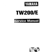 YAMAHA OEM Service Manual - 2001 - 2026 TW200 - LIT-11616-TW-20 Models TTR50EJ, TW200A1, TW200A1C, TW200B, TW200B-B, TW200B-V, TW200BC, TW200BC-B, TW200BC-V, TW200BCW, TW2 00BW, TW200D1, TW200D1C, TW200E1, TW200E1C, TW200F1