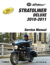YAMAHA OEM Service Manual - 2010 - 2011 STRATOLINER DELUXE - LIT-11616-SD-46 Models XV19CTSZB, XV19CTSZCB, XV19CTFAB, XV19CTFACB