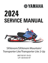 YAMAHA OEM Service Manual - 2024 SXVENOM / SXVENOM MOUNTAIN / TRANSPORTER LITE / 2-UP - LIT-12618-03-97 Models SXV4NRL, SXV4NMRL, TR4NTRB, TRT4NRB