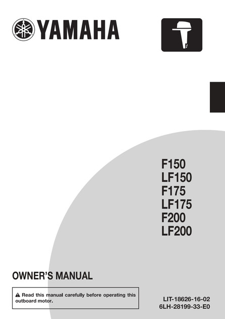 YAMAHA OEM Owner's Manual - (L)F150SA/ (L)F175SA/ (L)F200SA - LIT-18626-16-02 (2026) Models F150XSA, F150XSA2, F150XSA4, F200XSA, F200XSA2, F200XSA4, LF150XSA