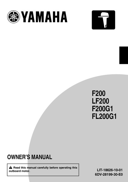 YAMAHA OEM Owner's Manual - (L)F200XCA - LIT-18626-10-01 (2013) Models F200XCA, LF200XCA, MF200XCA, MLF200XCA