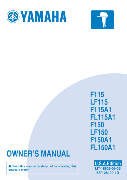 YAMAHA OEM Outboard Owner's Manual (MFG 2012) - LIT-18626-09-25 Models F150, F150TLR, F150TXR, LF150TXR, MF150TLR, MF150TXR, MLF150TXR