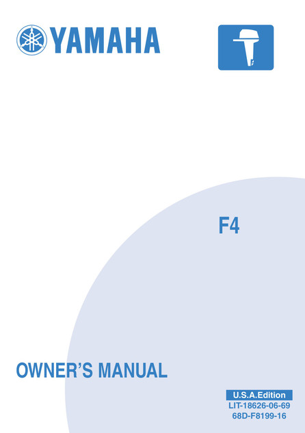 YAMAHA OEM Outboard Owner's Manual (MFG 2006) - LIT-18626-06-69 Models F4, F4MLH, F4MSH, MF4MLH, MF4MSH