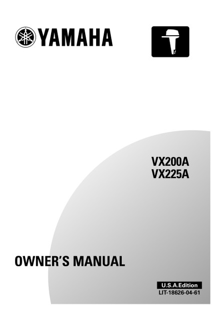 YAMAHA OEM Owner's Manual 2002 - VX200A/VX225A - LIT-18626-04-61 Models MVX200TLR, MVX225TLR, MVX250TLR, V6 3.1L EFI, VX200TLRA, VX225TLRA, VX250TLRA