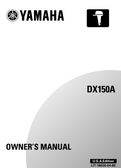 YAMAHA OEM Owner's Manual 2002 - DX150TLRA - LIT-18626-04-60 Models DX150TLRA, M150TLR, V6 2.6L EFI