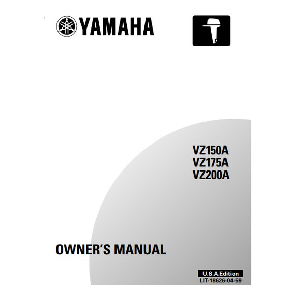YAMAHA OEM Owner's Manual 2002 - VZ150A/VZ175A/VZ200A - LIT-18626-04-59 Models MVZ150TLR, MVZ175TLR, MVZ200TLR, V6 2.6L DI, VZ150TLRA, VZ175TLRA, VZ200TLRA