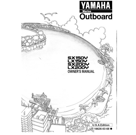 YAMAHA OEM Owner's Manual 2000 - SX150Y/LX150Y/SX200Y/LX200Y - LIT-18626-03-68 Models LX150TXRY, LX200TXRY, MLX150TXR, MLX200TXR, MSX150TLR, MSX150TXR, MSX200TXR, SX150TLRY, SX150TXRY, S X200TXRY, V6 2.6L DI, V6 2.6L EFI