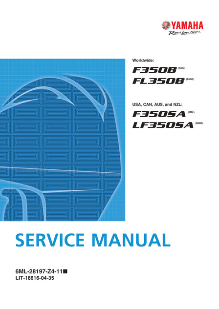 YAMAHA OEM Service Manual - F350SA/ LF350SA - LIT-18616-04-35 (2024-2025) Models F350NSA2, F350USA2, F350XSA2, F350XSA4, LF350XSA2, LF350XSA4