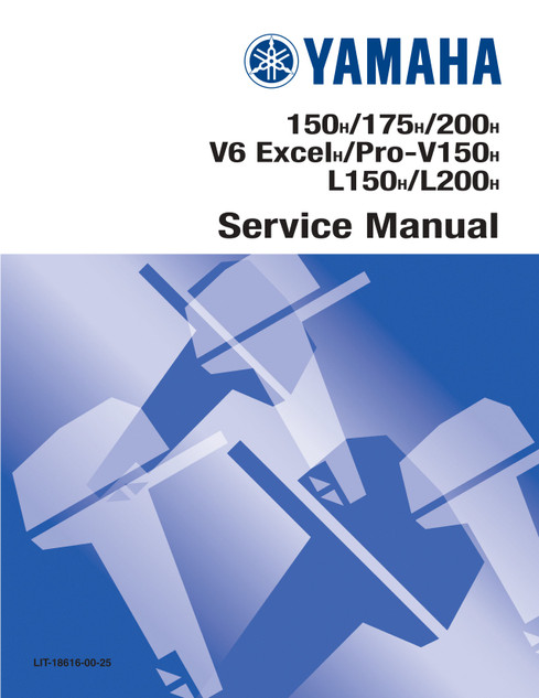 YAMAHA OEM Service Manual - 150H/ 175H/ 200H/ V6 ExcelH/ Pro-V150H/ L150H/ L200H - LIT-18616-00-25 (1987-1989) Models 150ETLF, 150ETLG, 150ETLH, 150ETXF, 150ETXG, 150ETXH, 150TLR, 150TXR, 175ETLF, 175ETLG, 175ETLH, 175 ETXF