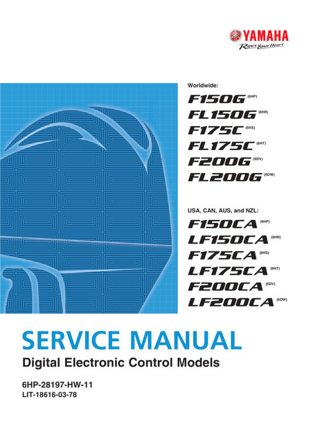 YAMAHA OEM MY2017-24 Service Manual - F150CA/ F175CA/ F200CA (2.8L Digital) - LIT-18616-03-78 Models F175/200/150, MF150LCA, MF150XCA, MF175LCA, MF175XCA, MLF150XCA, MLF175XCA, F150CA, LF150CA, F175CA, LF150CA, F200CA