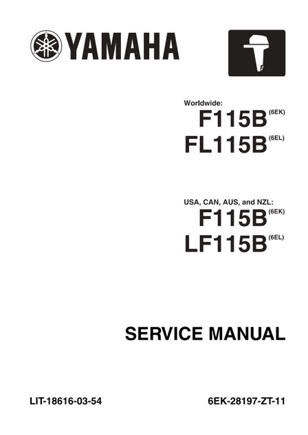 YAMAHA OEM Outboard Service Manual (MFG 2014-2018) F115LB, F115XB/LF115XB - LIT-18616-03-54 Models F115/F130, F115LB, F115XB, LF115XB, MF115LB, MF115XB, MLF115XB, F115B, F115JB, F115XB/LF115XB