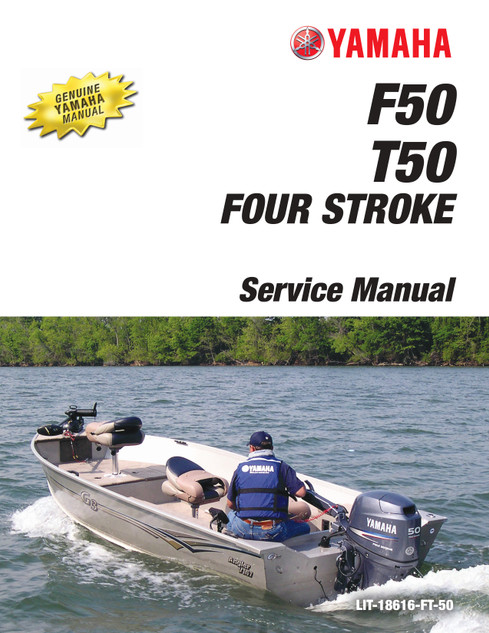 YAMAHA OEM Outboard Service Manual (MFG 1996-1997) F50, T50 - LIT-18616-FT-50 Models F50TLH, F50TLHU, F50TLHV, F50TLR, F50TLRU, F50TLRV, MF50TLHU, MF50TLHV, MF50TLRU, MF50TLRV, MT50TLRU , MT50TLRV, T50TLR, T50TLRU, T50TLRV