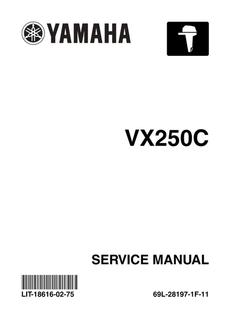 YAMAHA OEM Outboard Service Manual VX250C (MFG 2004) - LIT-18616-02-75 Models MVX250TLR, V6 3.1L EFI, VX250TLRC