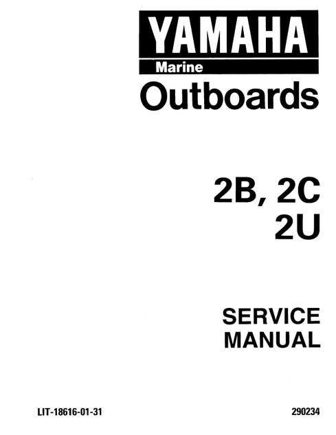 YAMAHA OEM Service Manual - 2hp 2 Stroke - LIT-18616-01-31 Models 2MSH, 2MSHA, 2MSHU, 2MSHV, 2MSHW, 2MSHX, 3A, M2MSH, M2MSHU, M2MSHV