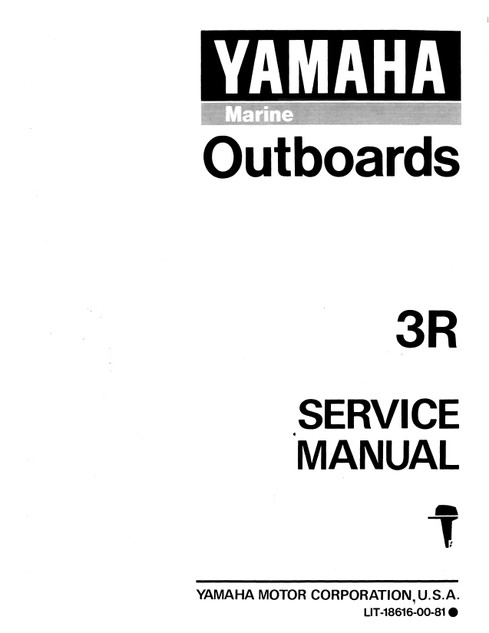 YAMAHA OEM Service Manual - 3hp 2 Stroke - LIT-18616-00-81 Models 3MLH, 3MLHR, 3MSH, 3MSHR, M3MLHR, M3MSHR