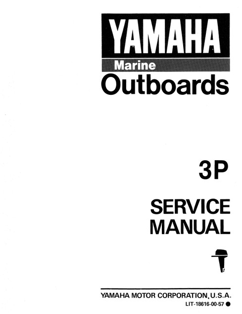 YAMAHA OEM Service Manual - 3hp 2 Stroke - LIT-18616-00-57 Models 3MLH, 3MLHP, 3MSH, 3MSHP, M3MLHP, M3MSHP