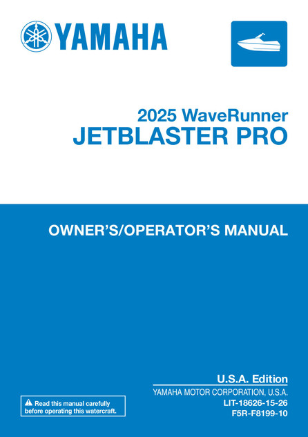 YAMAHA OEM Owner's/ Operator's Manual 2025 - JetBlaster PRO - LIT-18626-15-26 Models JB1050B-B, JB1050A-B