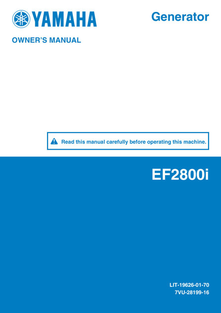 YAMAHA OEM Owner's Manual - EF2800i - LIT-19626-01-70 Models EF2800I
