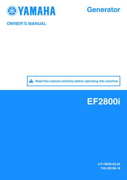 YAMAHA OEM Owner's Manual - EF2800i - LIT-19626-02-22 Models EF2800I