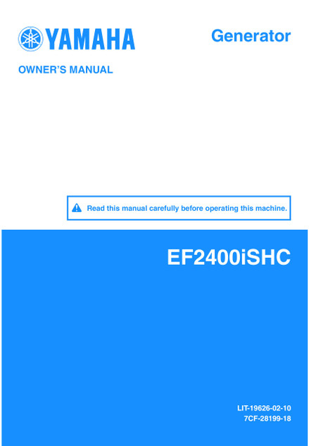 YAMAHA OEM Owner's Manual - EF2400iSHC - LIT-19626-02-10 Models EF2400ISHC