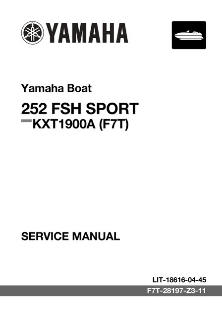 YAMAHA OEM Service Manual MY2024-2026 - 252 FSH Sport - LIT-18616-04-45 Models KXT1900A-AAP, KXT1900A-AAA, KXT1900A-ABP, KXT1900A-ABA, KXT1900A-BAP, KXT1900A-BAA, KXT1900A-BBP, KX T1900A-BBA, KXT1900A-CAP, KXT1900A-CAA