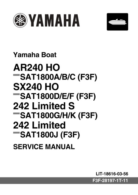 YAMAHA OEM Service Manual - AR240 HO / SX240 HO / 242 Limited S / 242 Limited (MFG 2015-2020) - LIT-18616-SA-56 Models SAT1800A-TBG, SAT1800ALTBG, SAT1800A-VBG, SAT1800ALVBG, SAT1800A-RBP, SAT1800ARAGL, SAT1800A-TBP