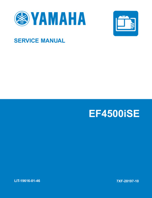 YAMAHA OEM Service Manual - EF4500iSE - LIT-19616-01-46 Models EF4500ISE